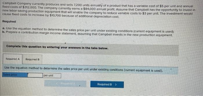 really need help here thanks so much for your time! Campbell Company