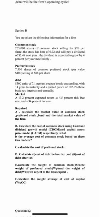  what will be the firm's operating cycle? Section B You are