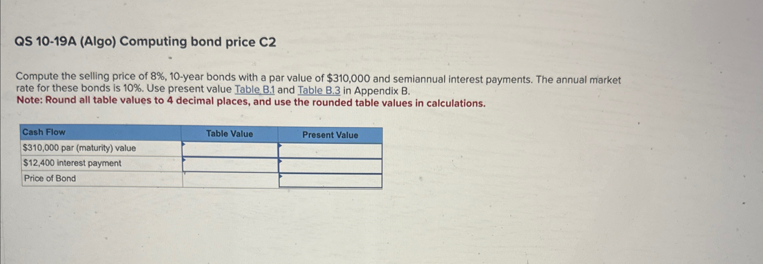 QS 10-19A (Algo) Computing bond price C2 Compute the selling price