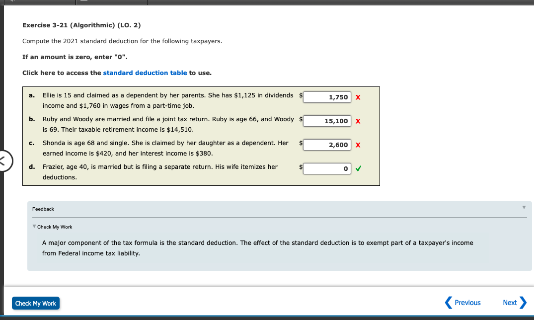  Exercise 3-21 (Algorithmic) (LO. 2) Compute the 2021 standard deduction for