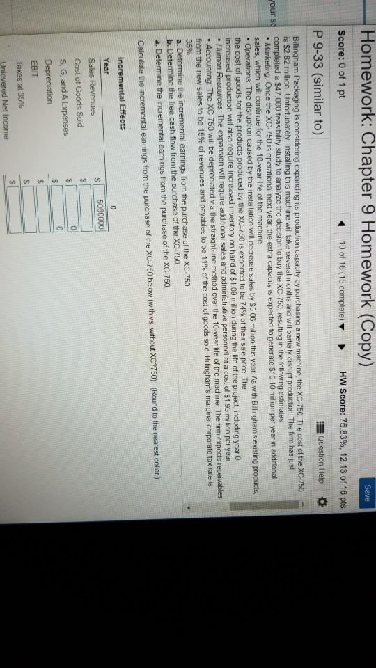 Homework: Chapter 9 Homework (Copy) Save Score: 0 of 1 pt