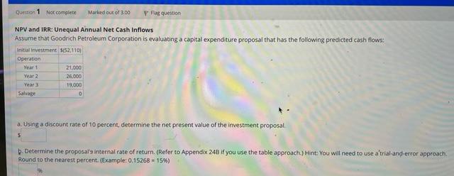  Please answer the question and show work involved. Question 1 Not