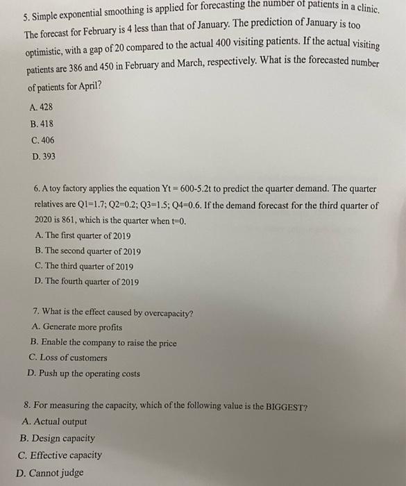  5. Simple exponential smoothing is applied for forecasting the number of