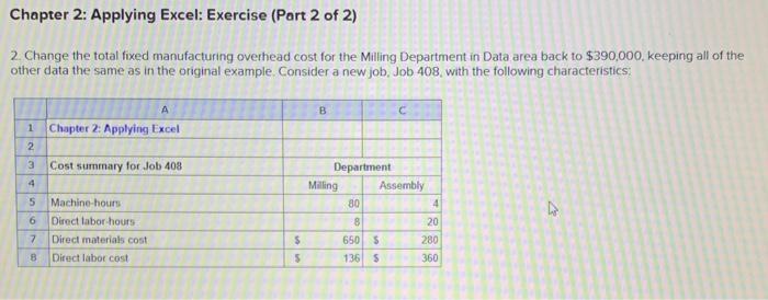  Chapter 2: Applying Excel: Exercise (Part 2 of 2) 2. Change