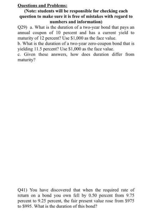  Questions and Problems: (Note: students will be responsible for checking each