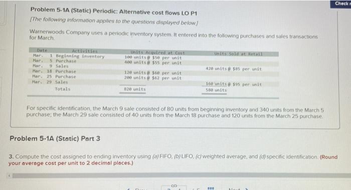  Check Problem 5-1A (Static) Periodic: Alternative cost flows LO P1 The