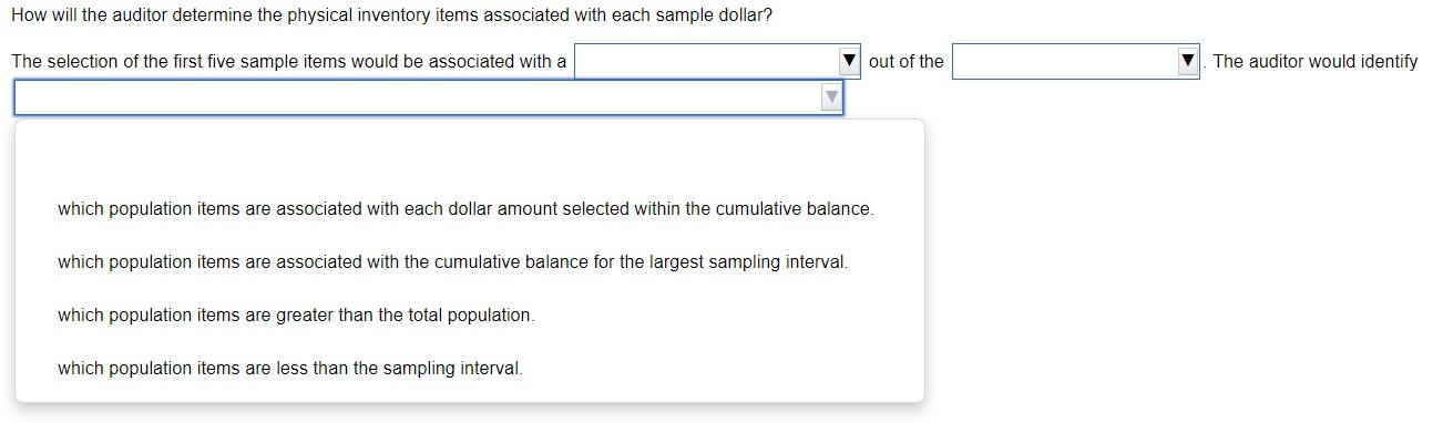 population has 3,580 inventory items valued at $11,900,000. The auditor will select