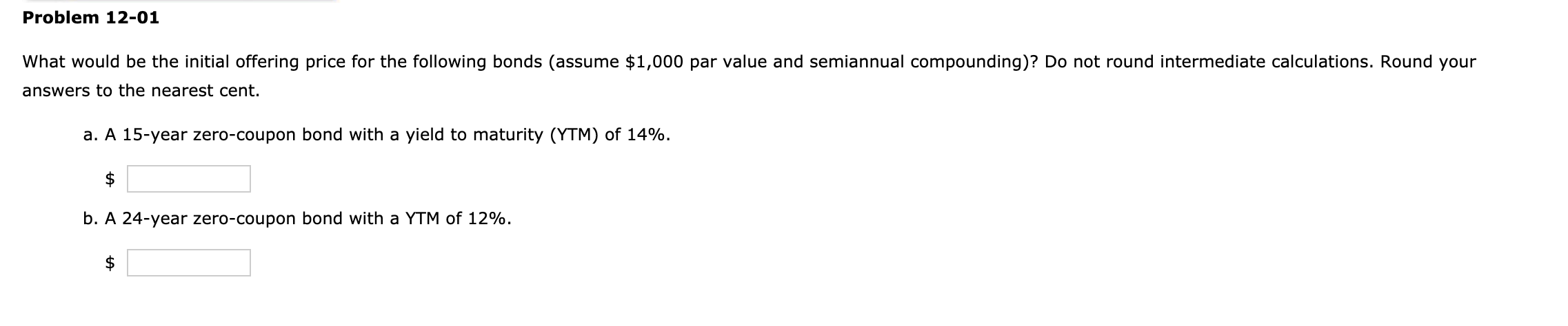 Problem 12-01 What would be the initial offering price for the
