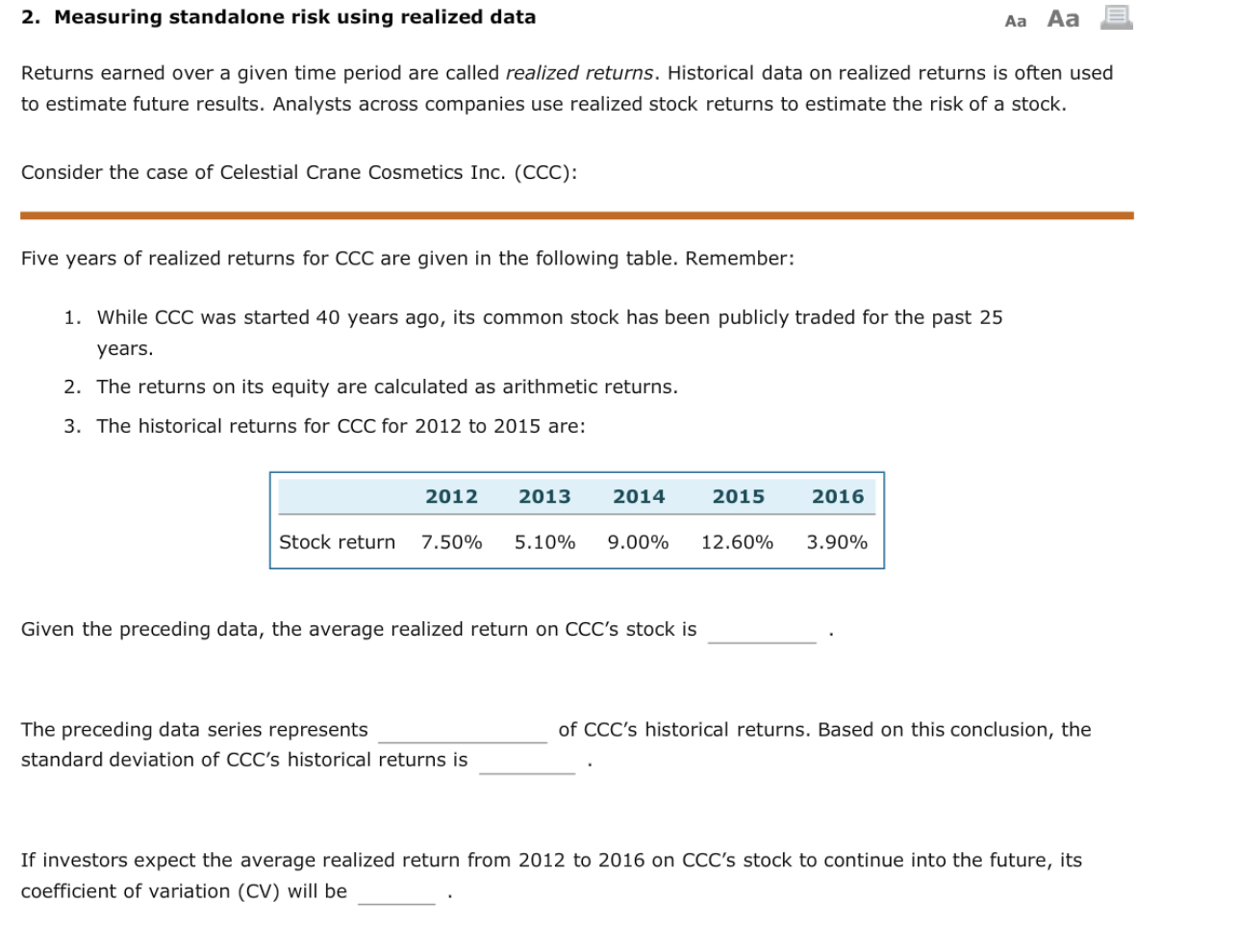  2. Measuring standalone risk using realized data Aa Aa Returns earned