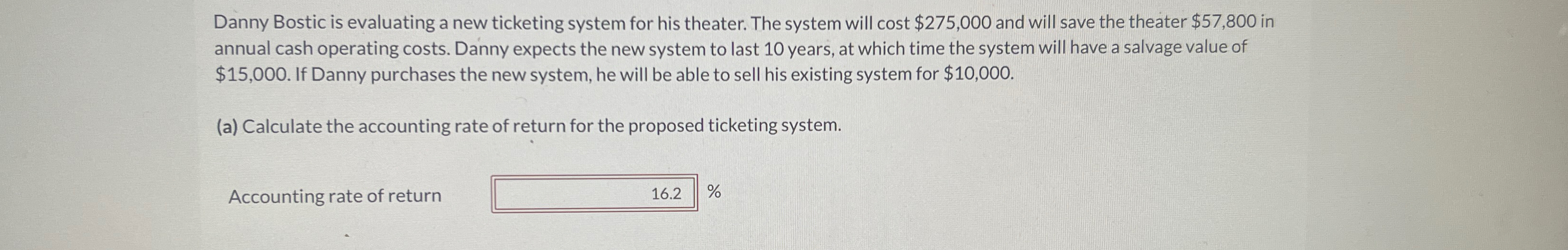  Danny Bostic is evaluating a new ticketing system for his theater.