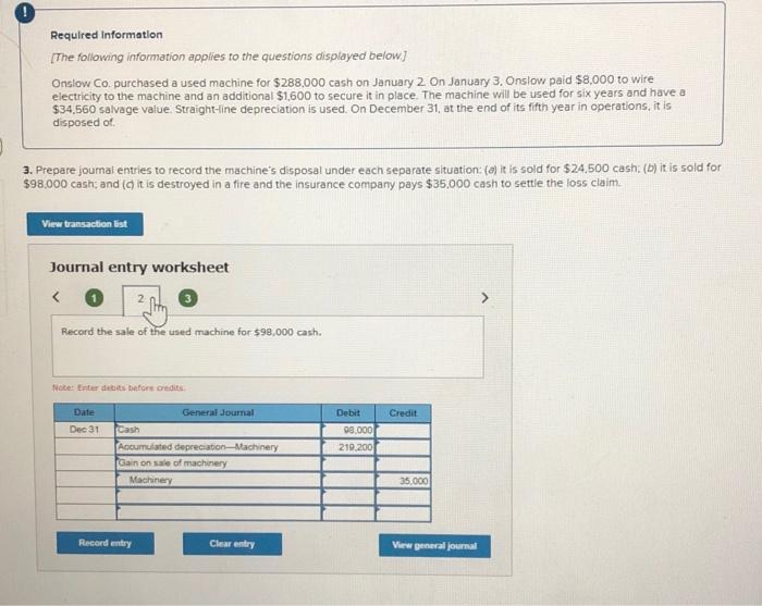 Information [The following information applies to the questions displayed below) Onslow Co.