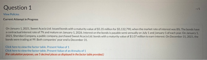  Question 1 View Policies Current Attempt in Progress On January 1,