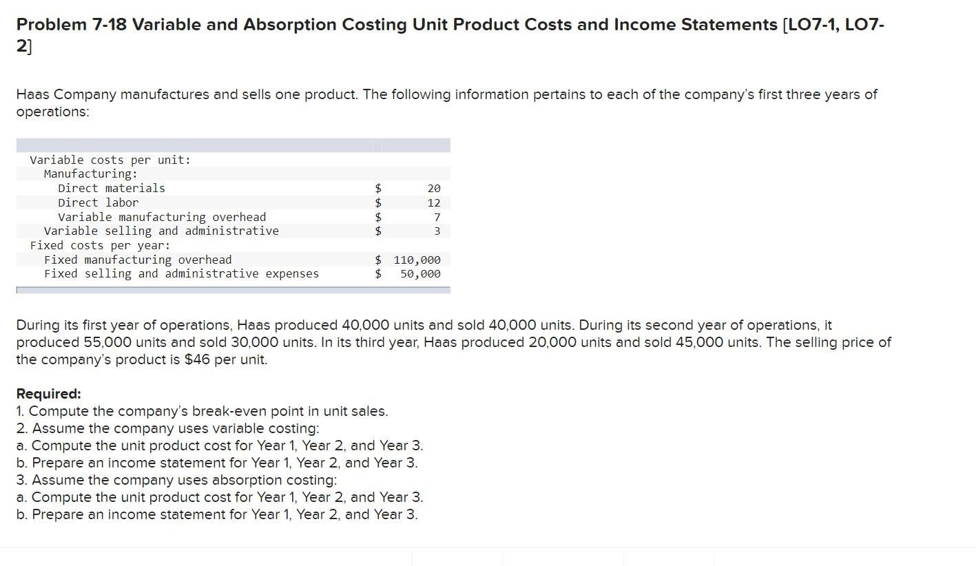 Problem 7-18 Variable and Absorption Costing Unit Product Costs and Income
