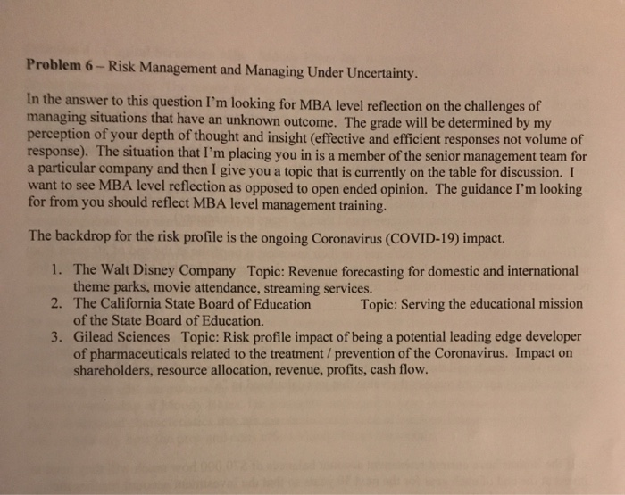  Problem 6 - Risk Management and Managing Under Uncertainty. In the