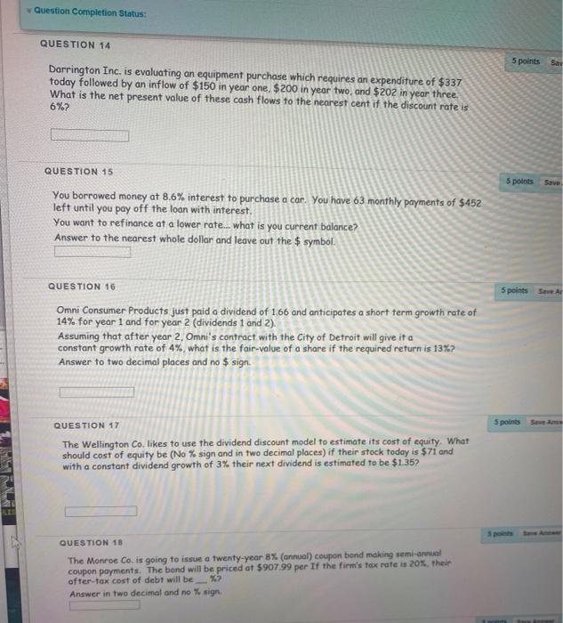  Question Completion Status: QUESTION 14 5 points San Darrington Inc. is