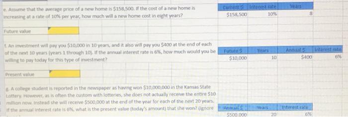 or present value tables (found by clicking the tabs at the bottom