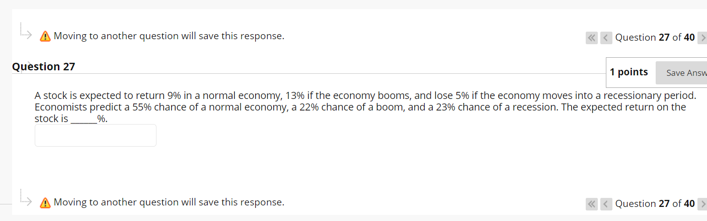 Moving to another question will save this response. Question 27 Q <