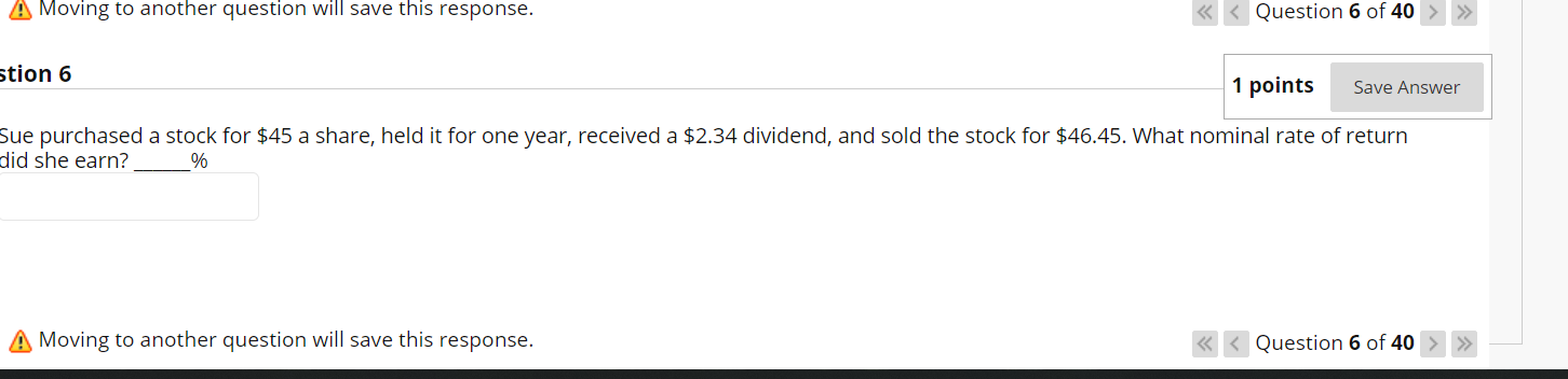  A Moving to another question will save this response. >> stion