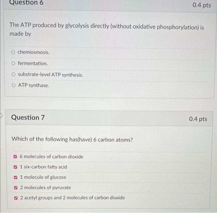 be fermentation? Which of the following occur in the mitochondria? ATP synthesis