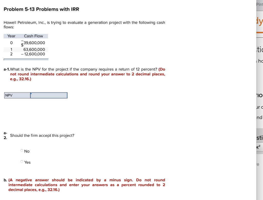  Pin Problem 5-13 Problems with IRR Howell Petroleum, Inc., is trying