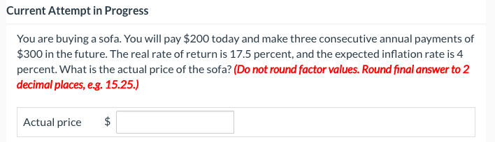  Current Attempt in Progress You are buying a sofa. You will