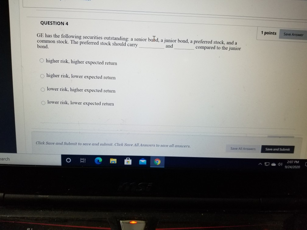 QUESTION 4 1 points Save Answer GE has the following securities