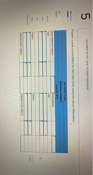 following information applies to the questions displayed below. Del Gato Clinic deposits