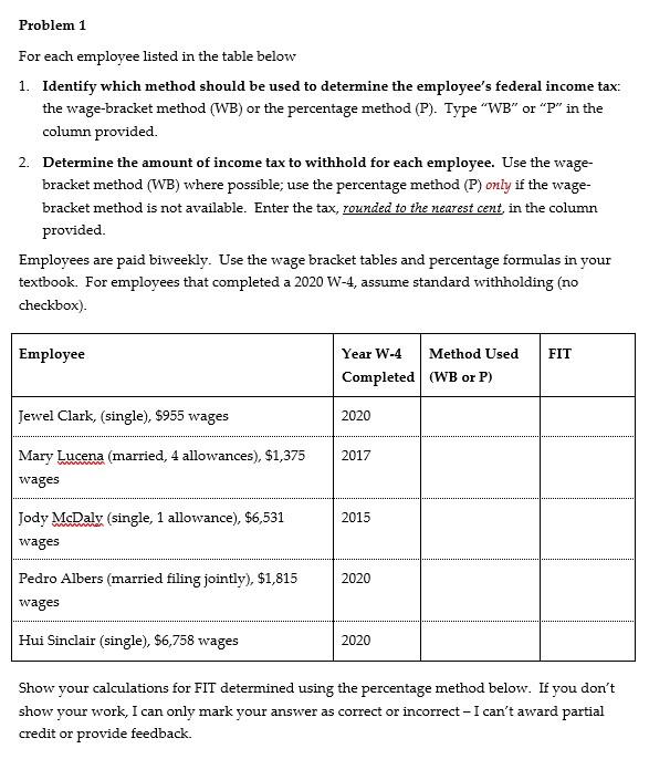 Problem 1 For each employee listed in the table below 1.