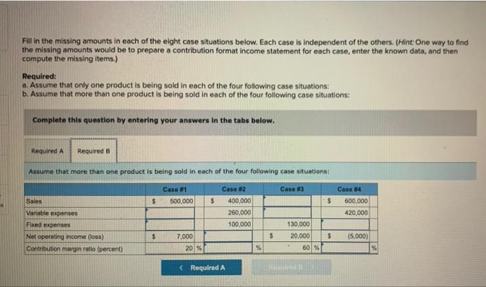 of the eight case situations below. Each case is independent of the