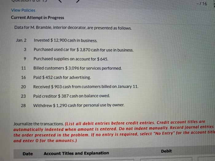 amount is entered. Do not indent manually. Record journal entries in the
