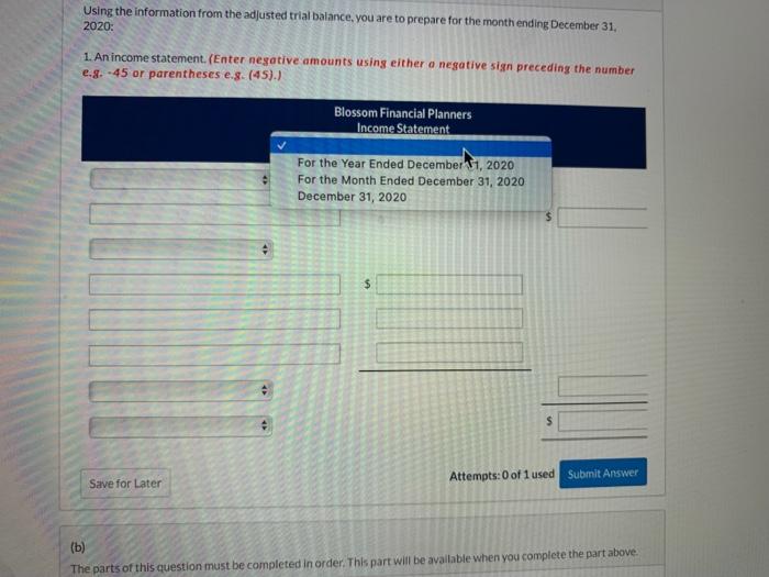 adjusted trial balance of Blossom Financial Planners appears below. Blossom Financial Planners