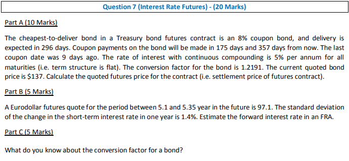 Question 7 (Interest Rate Futures) - (20 Marks) Part A (10