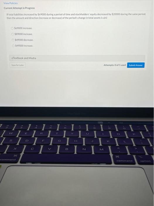 Please Answer Both Questions, Thank You! View Policies Current Attempt in Progress