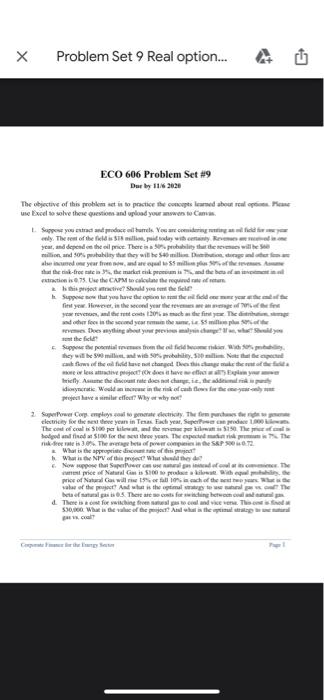  please do it on excel Problem Set 9 Real option.. ECO