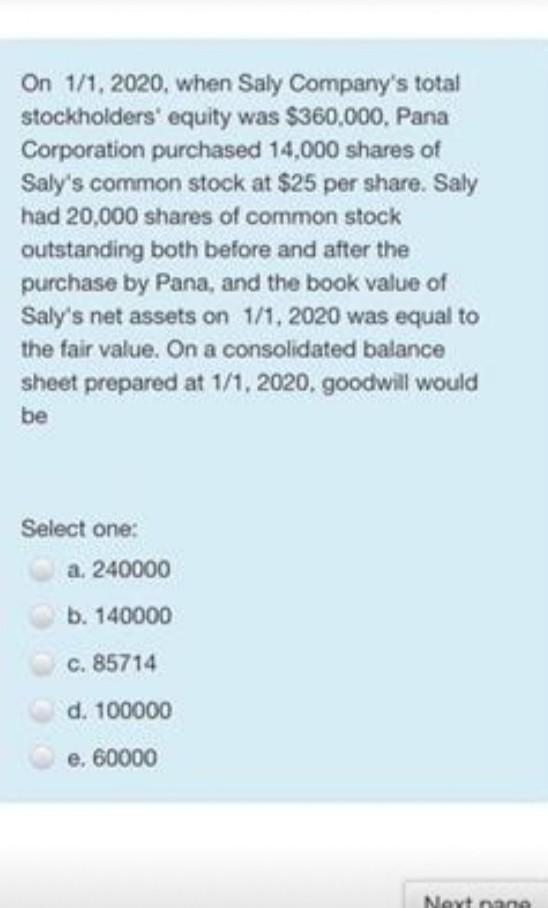 Corporation bought 75% of Sila Company's common stock, with a book value