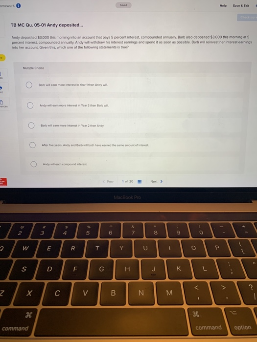  Help Save & Exit TB MC Qu. 05-01 Andy deposited... Andy