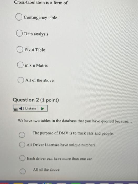  Cross-tabulation is a form of Contingency table Data analysis Pivot Table
