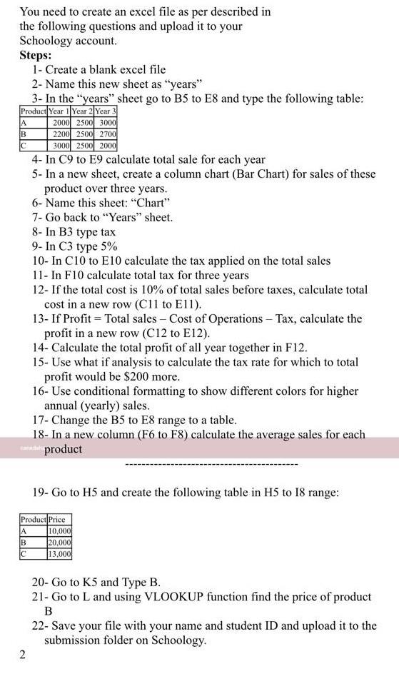  A You need to create an excel file as per described
