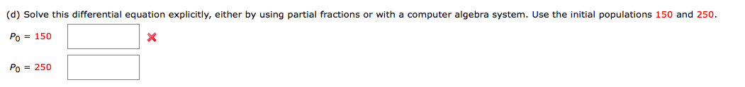differential equation of this example as follows: = 0.12(1 - 1000) -