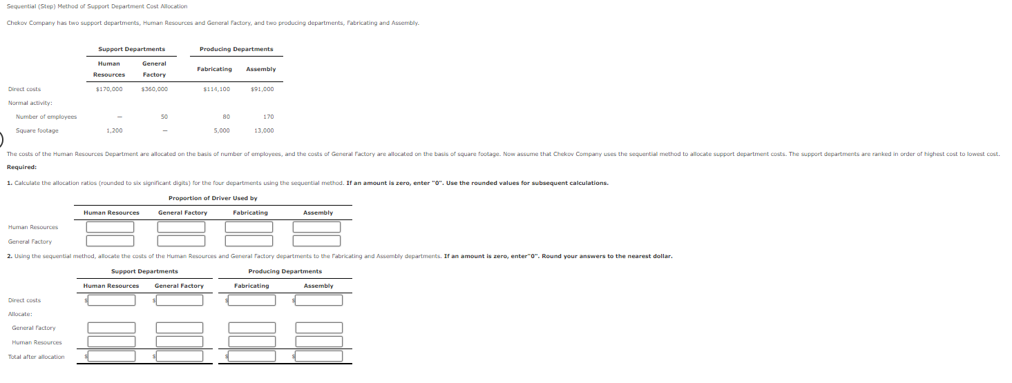  Sequential (Step) Method of Support Department Cost Allocation Chekov Company has