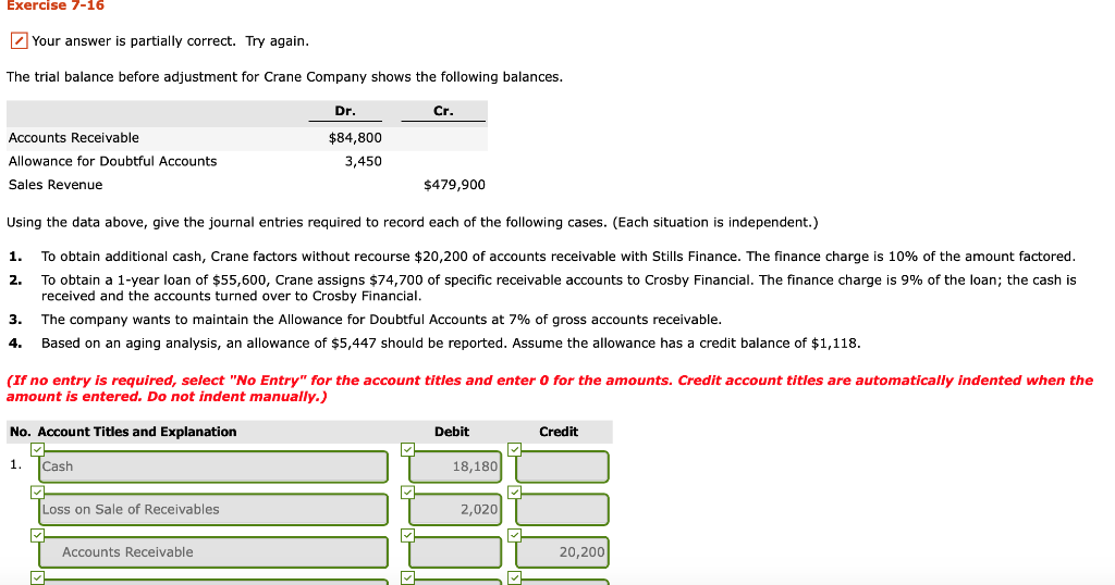  Exercise 7-16 Your answer is partially correct. Try again. The trial