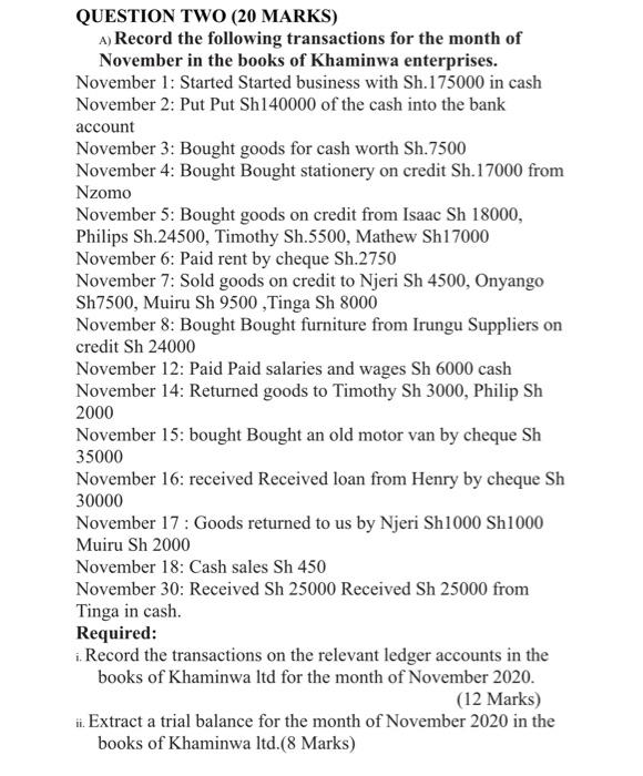  QUESTION TWO (20 MARKS) A) Record the following transactions for the