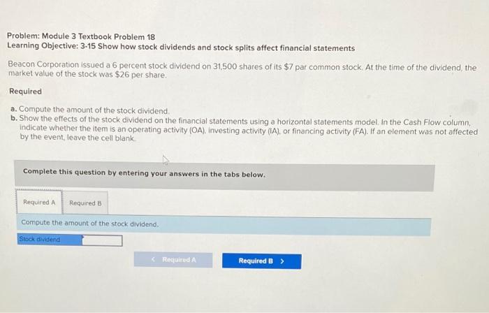 18 part a and b Problem: Module 3 Textbook Problem 18 Learning