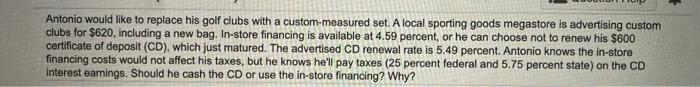  please answer all questions Antonio would like to replace his golf