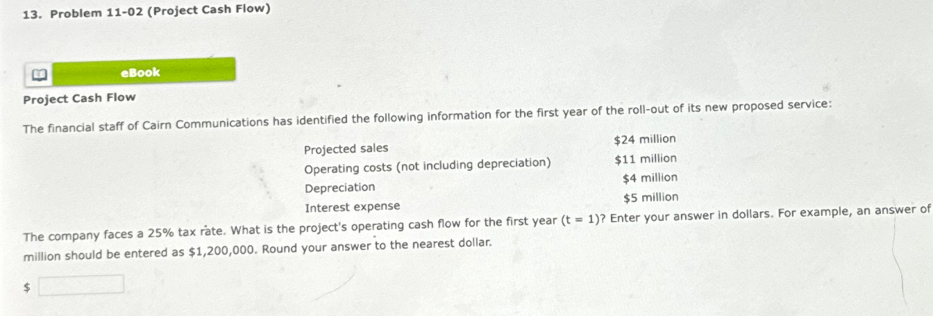  Problem 11-02(Project Cash Flow) Project Cash Flow The financial staff of