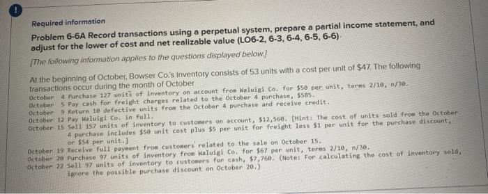  Required information Problem 6-6A Record transactions using a perpetual system, prepare