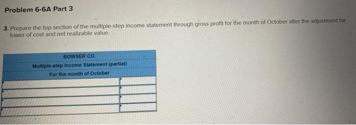net realizable value (LO6-2, 6-3, 6-4, 6-5, 6-6) {The following information applies
