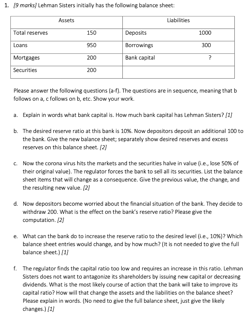 Please help me with question 1 b c d e f. Thank