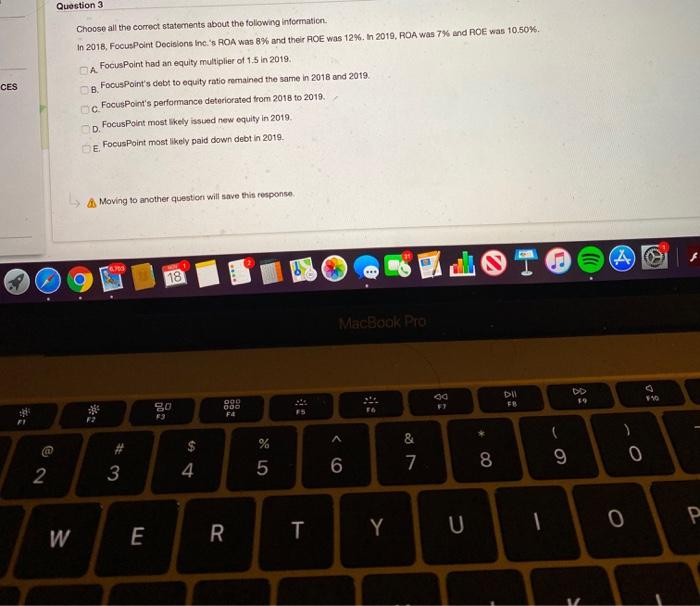 having troble Question 3 CES Choose all the correct statements about the