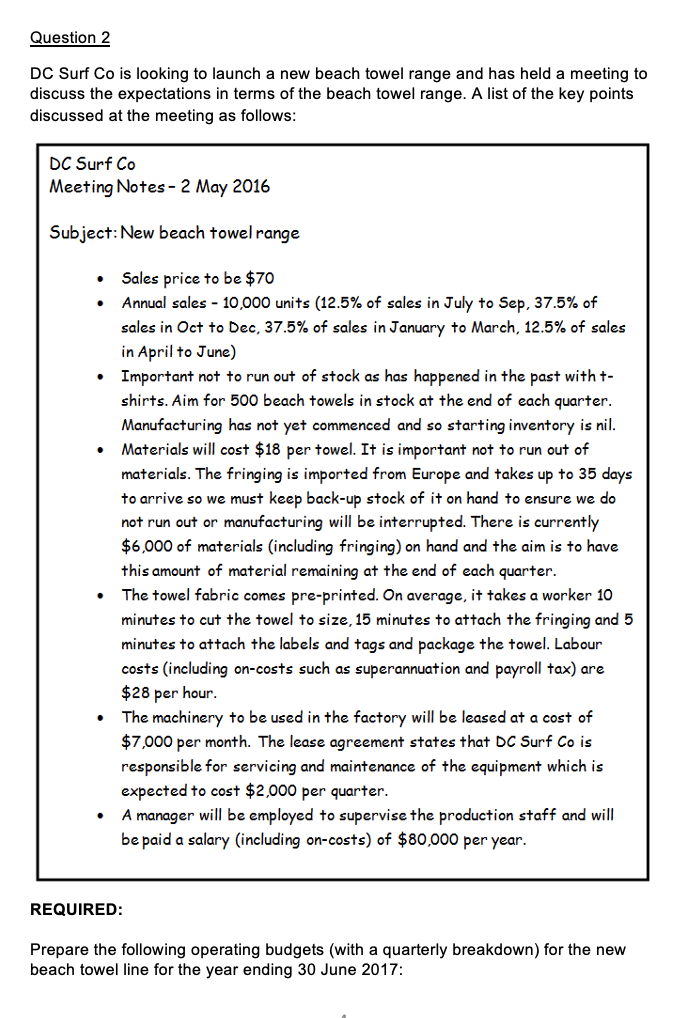  Question 2 DC Surf Co is looking to launch a new